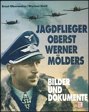 Jagdflieger Oberst Werner Moelders