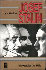Josef Stalin: Verwandler der Welt
